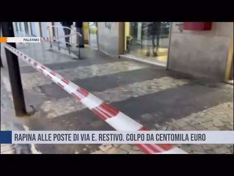 Palermo. Rapina alle poste di via Restivo