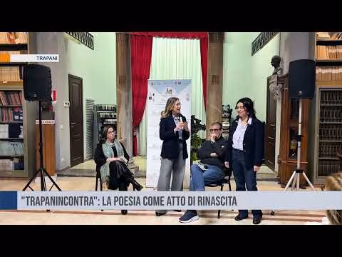 "TrapanIncontra": la poesia come atto di rinascita
