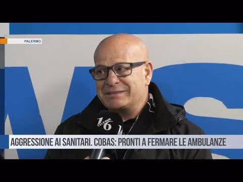 Palermo. Aggressione ai sanitari