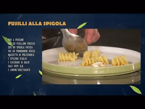 PRONTO IN TV | RICETTA 06 | TORTORICI - FUSILLONI SPIGOLA