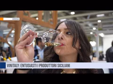 Vinitaly: entusiasti i produttori siciliani
