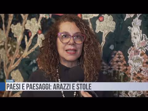 Catania: paesi e paesaggi: arazzi e stole