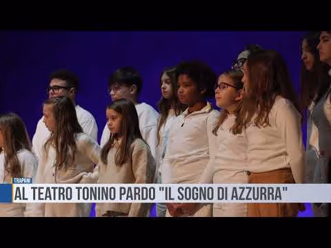 Trapani: al Teatro Tonino Pardo "Il sogno di Azzurra"