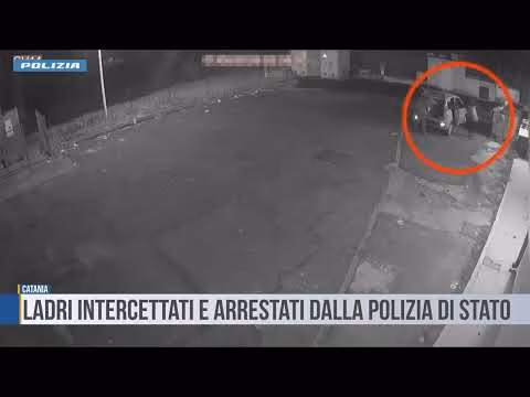 Catania: ladri intercettati e arrestati dalla Polizia di Stato